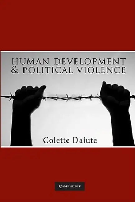 Buy Human Development and Political Violence (English, Colette Daiute) — BookShops.in