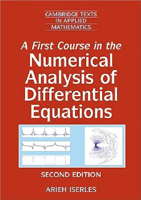 Buy A First Course in the Numerical Analysis of Differential Equations (English, Arieh Iserles) — BookShops.in