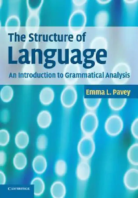 Buy The Structure of Language (English, Emma L. Pavey) β BookShops.in