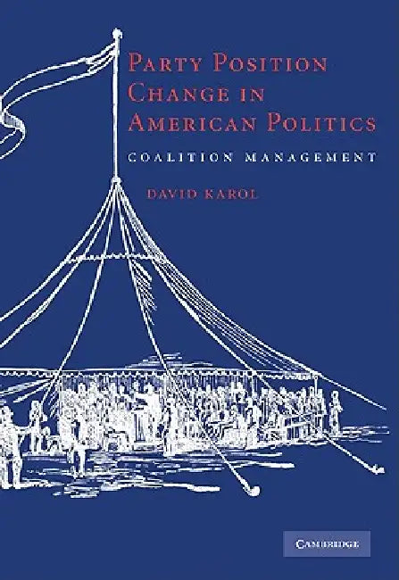 Buy Party Position Change in American Politics (English, David Karol) — BookShops.in