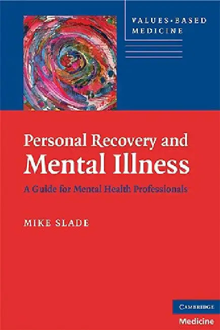 Buy Personal Recovery and Mental Illness (English, Mike Slade) — BookShops.in