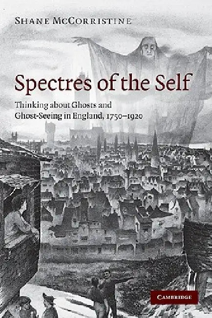 Buy Spectres of the Self (English, Shane McCorristine) — BookShops.in