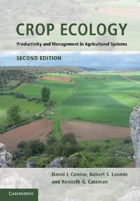 Buy Crop Ecology (English, David J. Connor | Robert S. Loomis | Kenneth G. Cassman) — BookShops.in