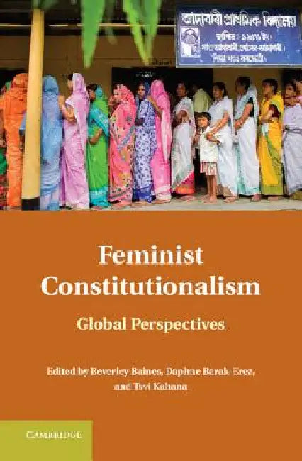 Buy Feminist Constitutionalism | by Beverley Baines | Daphane Barak-Erez | Tsvi Kahana | Cambridge University Press | by Beverley Baines | Daphane Barak-Erez | Tsvi Kahana | Cambridge University Press | by Beverley Baines | Daphane Barak-Erez | Tsvi Kahana | Cambridge University Press | by Beverley Baines | Daphane Barak-Erez | Tsvi Kahana | Cambridge University Press | by Beverley Baines | Daphane Barak-Erez | Tsvi Kahana | Cambridge University Press | by Beverley Baines | Daphane Barak-Erez | Tsvi — BookShops.in