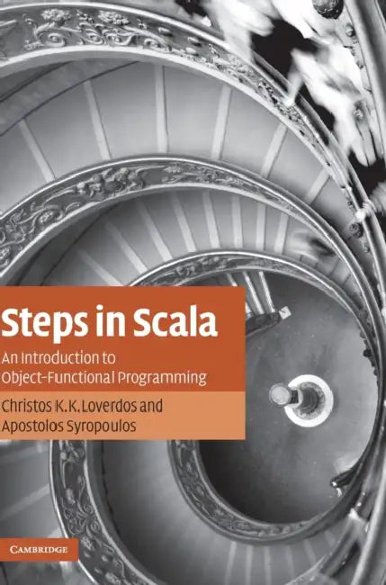 Buy Steps in Scala (English, Christos K. K. Loverdos | Apostolos Syropoulos) — BookShops.in