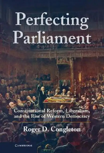 Buy Perfecting Parliament (English, Roger D. Congleton) — BookShops.in