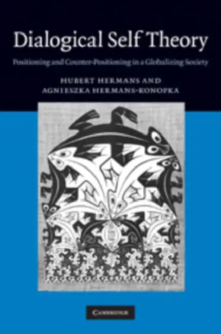 Buy Dialogical Self Theory (English, Hubert J. M. Hermans | Agnieszka Hermans-Konopka) — BookShops.in