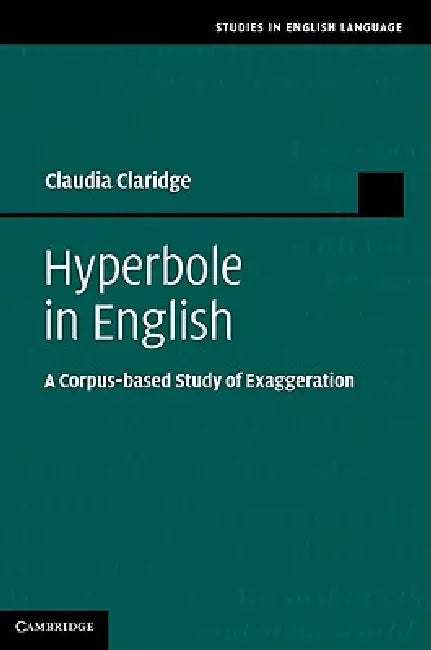 Buy Hyperbole in English (English, Claudia Claridge) — BookShops.in