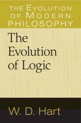 Buy The Evolution of Logic (English, W. D. Hart) — BookShops.in