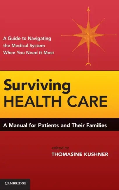 Buy Surviving Health Care (English, Thomasine Kushner) — BookShops.in