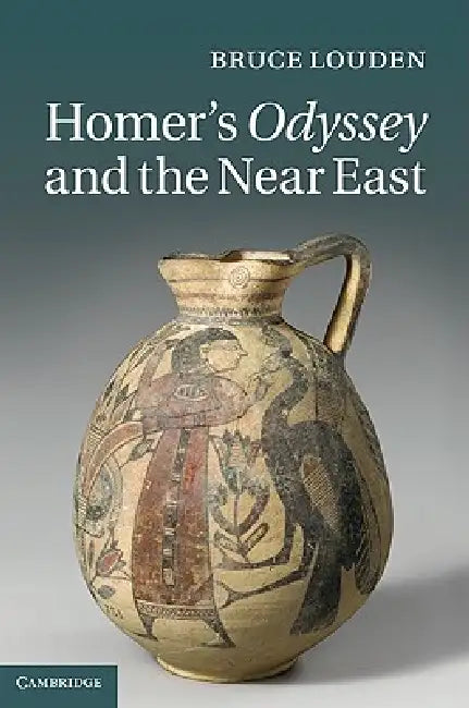 Buy Homer's Odyssey and the Near East (English, Bruce Louden) — BookShops.in