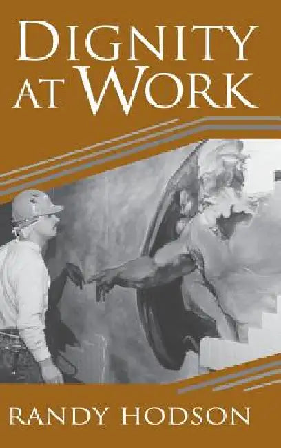 Buy Dignity at Work (English, Randy Hodson) — BookShops.in