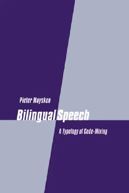 Buy Bilingual Speech (English, Pieter Muysken) — BookShops.in