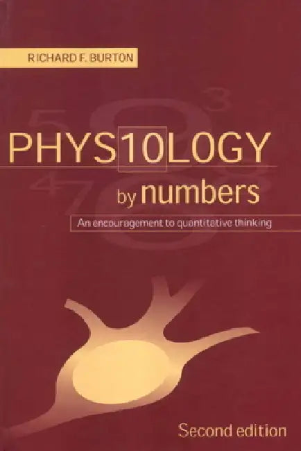Buy Physiology by Numbers (English, Richard F. Burton) โ BookShops.in