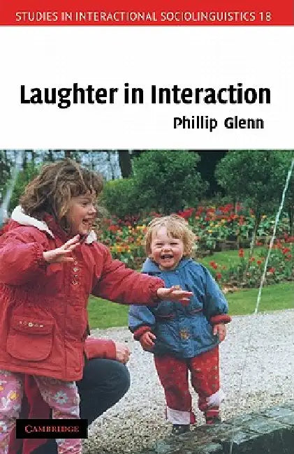 Buy Laughter in Interaction (English, Phillip J. Glenn) — BookShops.in