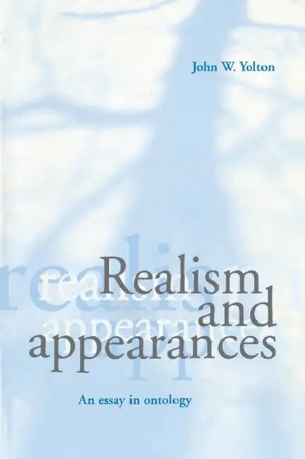 Buy Realism and Appearances (English, John W. Yolton) — BookShops.in