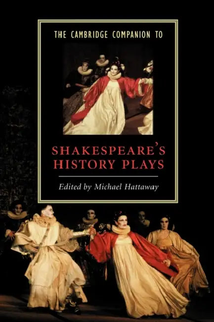 Buy The Cambridge Companion to Shakespeare's History Plays (English, Michael Hattaway) — BookShops.in