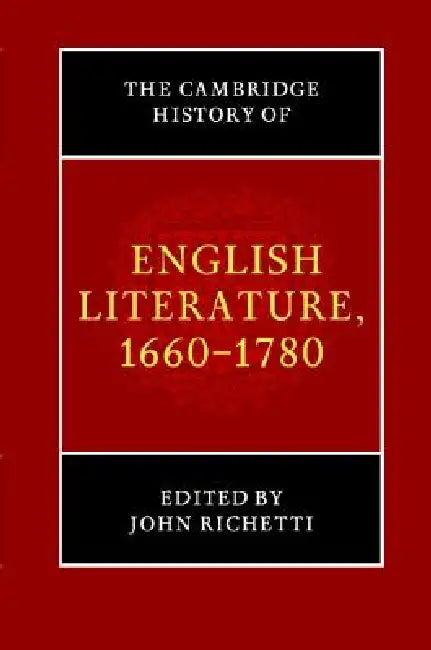 Buy The Cambridge History of English Literature, 1660-1780 (English, John Richetti) — BookShops.in