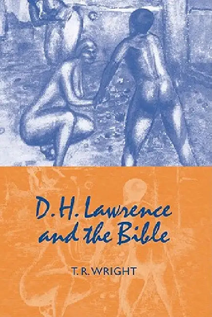 Buy D. H. Lawrence and the Bible (English, T. R. Wright) — BookShops.in