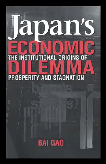 Buy Japan's Economic Dilemma (English, Bai Gao) — BookShops.in