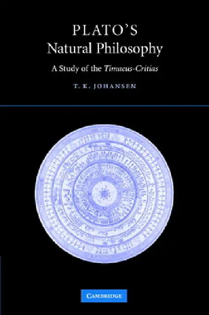 Buy Plato's Natural Philosophy (English, Thomas Kjeller Johansen) — BookShops.in