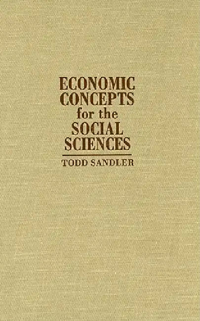 Buy Economic Concepts for the Social Sciences (English, Todd Sandler) — BookShops.in