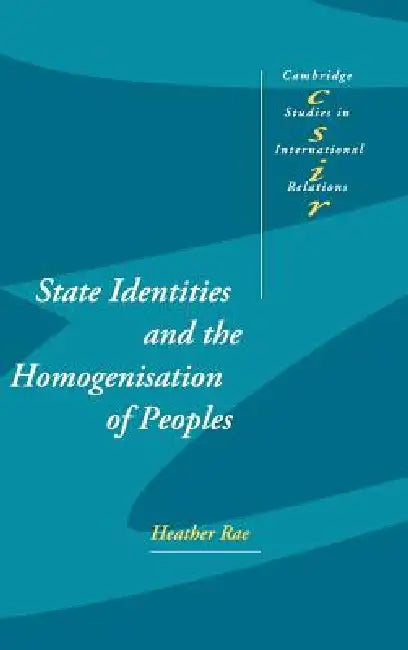 Buy State Identities and the Homogenisation of Peoples (English, Heather Rae) — BookShops.in