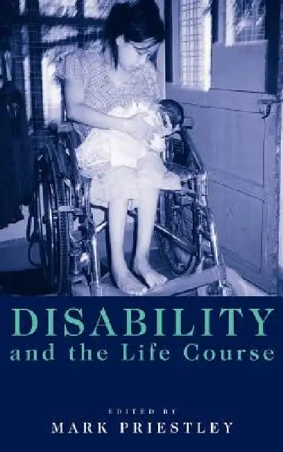 Buy Disability and the Life Course (English, Mark Priestley) — BookShops.in