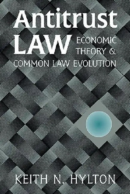 Buy Antitrust Law (English, Keith N. Hylton) — BookShops.in