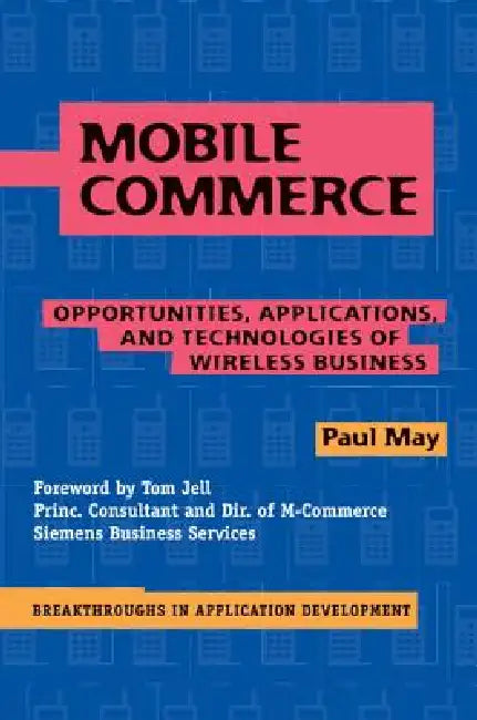 Buy Mobile Commerce (English, Paul May) โ BookShops.in