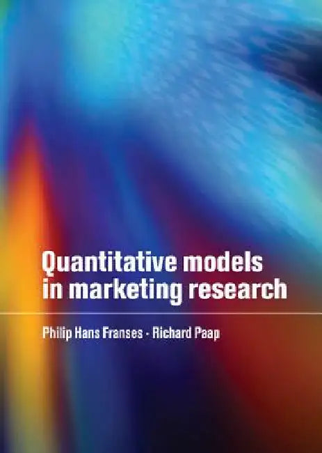 Buy Quantitative Models in Marketing Research (English, Philip Hans Franses | Richard Paap) — BookShops.in