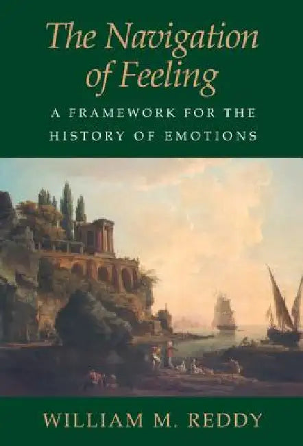 Buy The Navigation of Feeling (English, William M. Reddy) — BookShops.in