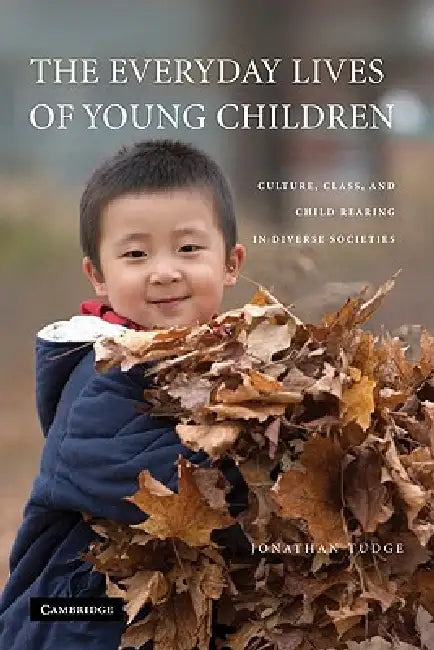 Buy The Everyday Lives of Young Children (English, Jonathan Tudge) — BookShops.in
