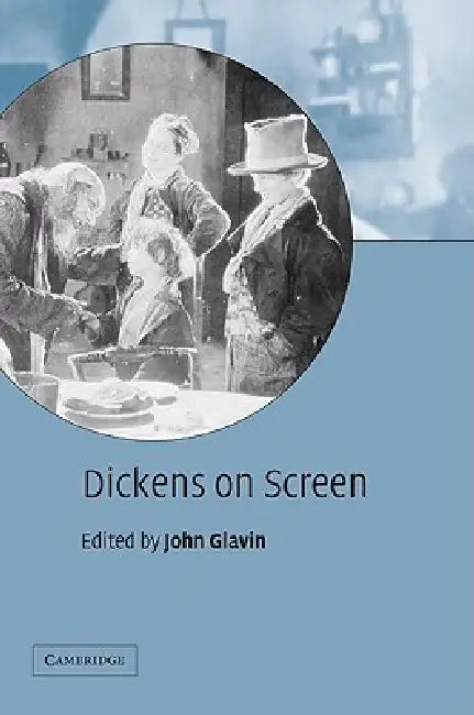 Buy Dickens on Screen (English, John Glavin) โ BookShops.in