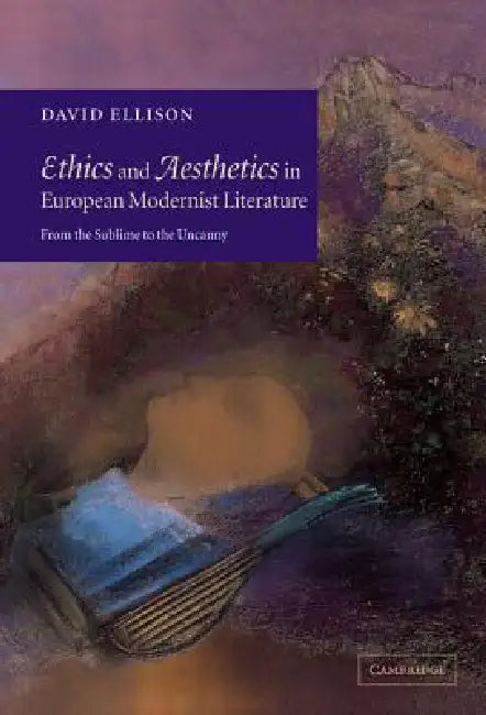Buy Ethics and Aesthetics in European Modernist Literature | by David Ellison | Cambridge University Press | by David Ellison | Cambridge University Press | by David Ellison | Cambridge University Press | by David Ellison | Cambridge University Press | by David Ellison | Cambridge University Press | by David Ellison | Cambridge University Press | by David Ellison | Cambridge University Press | by David Ellison | Cambridge University Press | by David Ellison | Cambridge University Press | by David El — BookShops.in