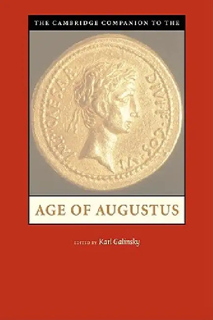 Buy The Cambridge Companion to the Age of Augustus (English, Karl Galinsky) — BookShops.in