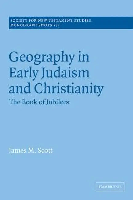 Buy Geography in Early Judaism and Christianity | by James M. Scott | John Court | Cambridge University Press | by James M. Scott | John Court | Cambridge University Press | by James M. Scott | John Court | Cambridge University Press | by James M. Scott | John Court | Cambridge University Press | by James M. Scott | John Court | Cambridge University Press | by James M. Scott | John Court | Cambridge University Press | by James M. Scott | John Court | Cambridge University Press | by James M. Scott | — BookShops.in