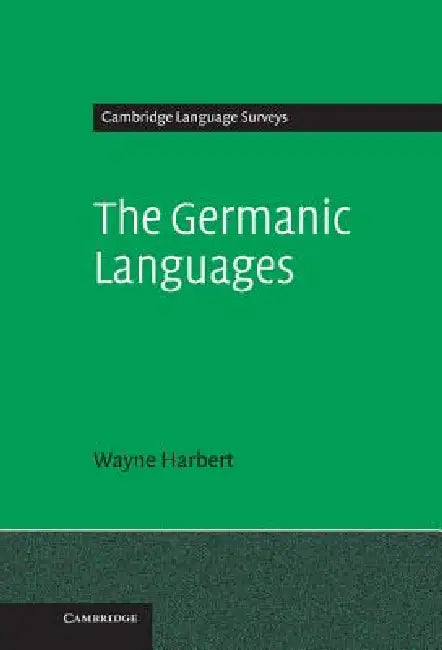 Buy The Germanic Languages (English, Wayne Harbert) — BookShops.in