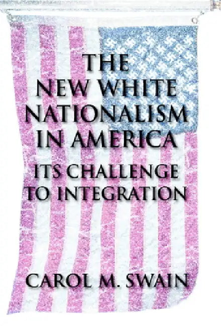Buy New White Nationalism in America (English, Carol M. Swain) — BookShops.in