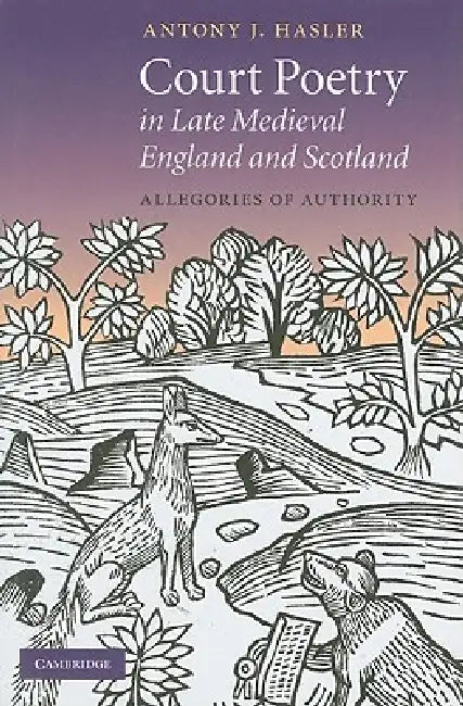 Buy Court Poetry in Late Medieval England and Scotland (English, Antony J. Hasler) — BookShops.in