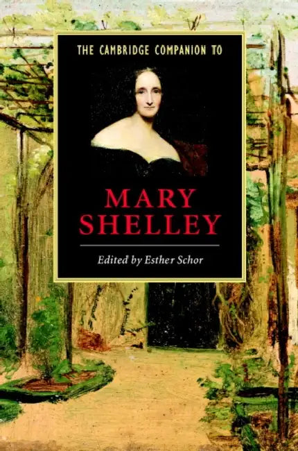 Buy The Cambridge Companion to Mary Shelley (English, Esther Schor) — BookShops.in