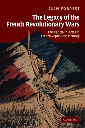 Buy The Legacy of the French Revolutionary Wars (English, Alan Forrest) — BookShops.in