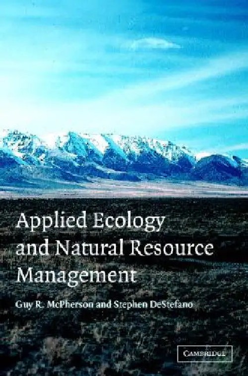 Applied Ecology and Natural Resource Management – Guy R. McPherson view 2