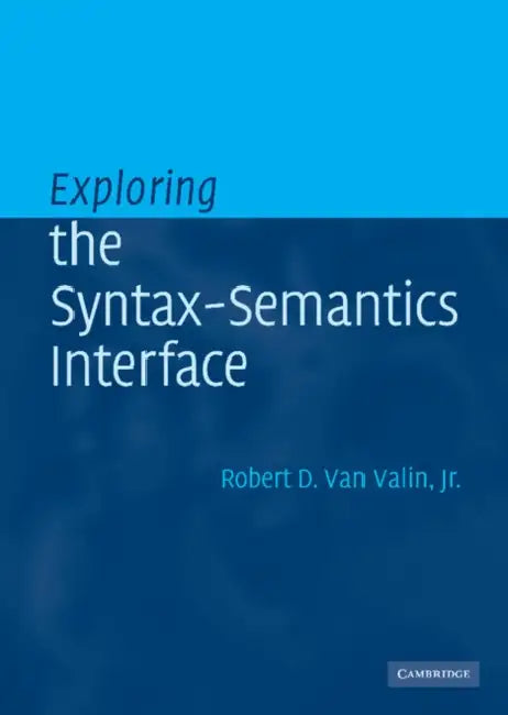 Buy Exploring the Syntax-Semantics Interface (English, Jr. Van Valin Robert D.) — BookShops.in