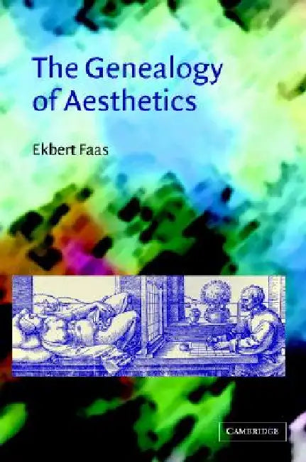 Buy The Genealogy of Aesthetics (English, Ekbert Faas) — BookShops.in