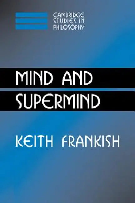 Buy Mind and Supermind (English, Keith Frankish) — BookShops.in