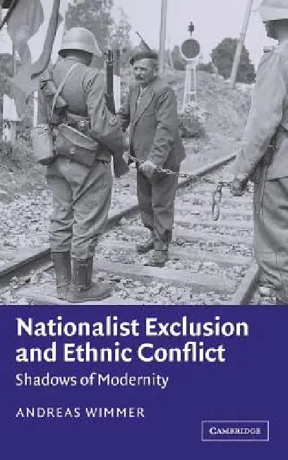 Buy Nationalist Exclusion and Ethnic Conflict (English, Andreas Wimmer) — BookShops.in