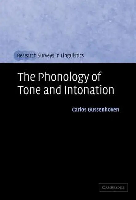 Buy The Phonology of Tone and Intonation (English, Carlos Gussenhoven) — BookShops.in