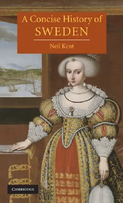 Buy A Concise History of Sweden (English, Neil Kent) — BookShops.in