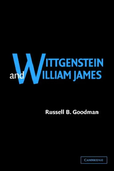 Buy Wittgenstein and William James (English, Russell B. Goodman) β BookShops.in